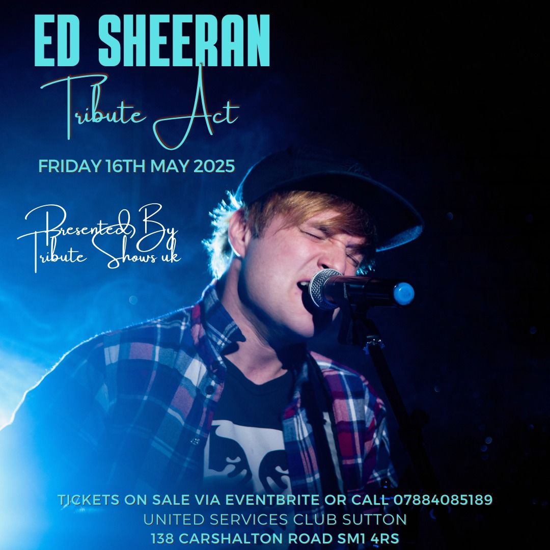 Ed Sheeran - Tribute Night