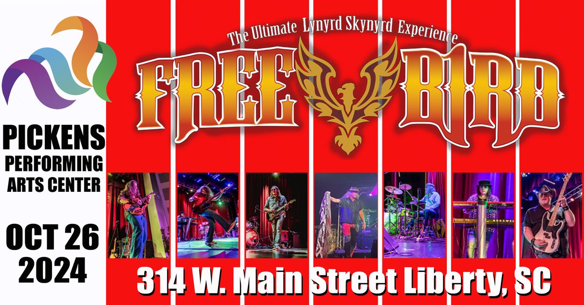 Freebird @ Pickens Performing Arts Center!