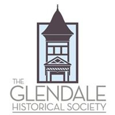 The Glendale Historical Society