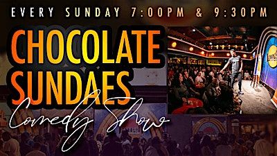 Chocolate Sundaes 7:00PM