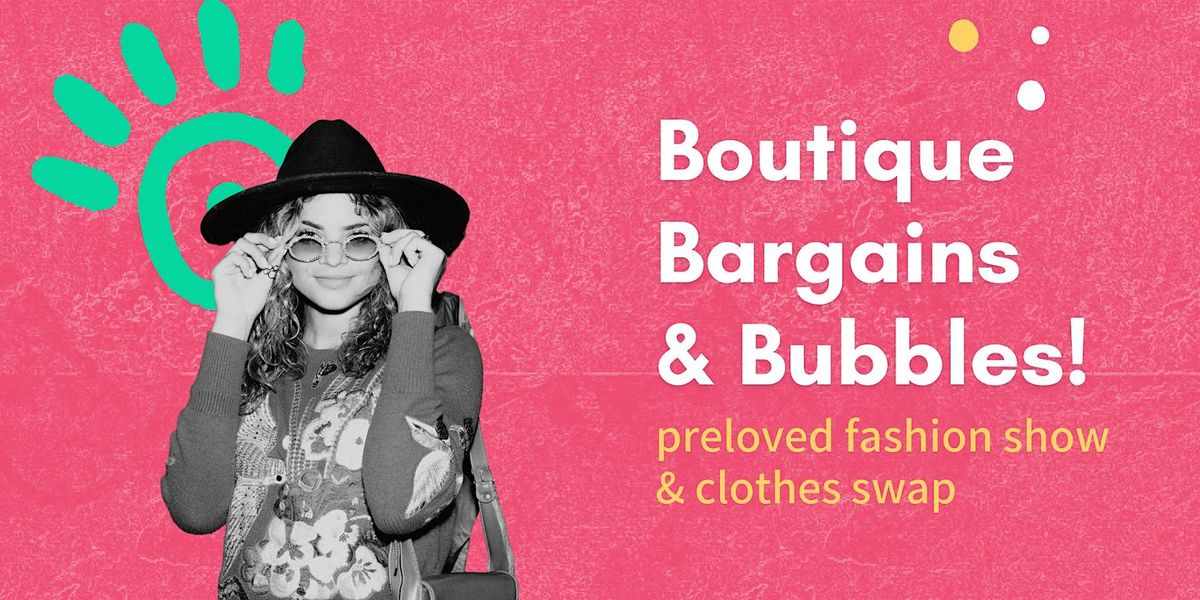 Boutique, Bargains & Bubbles - Nourish to Flourish