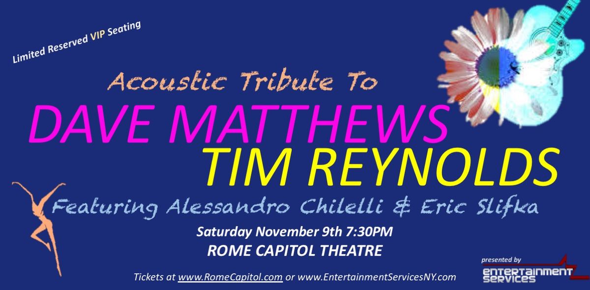 Dave Matthews & Tim Reynolds Acoustic Tribute Show Featuring Alessandro Chilelli & Eric Slifka