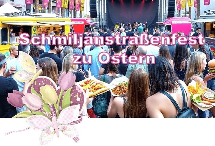 Schmiljanstra\u00dfenfest zu Ostern