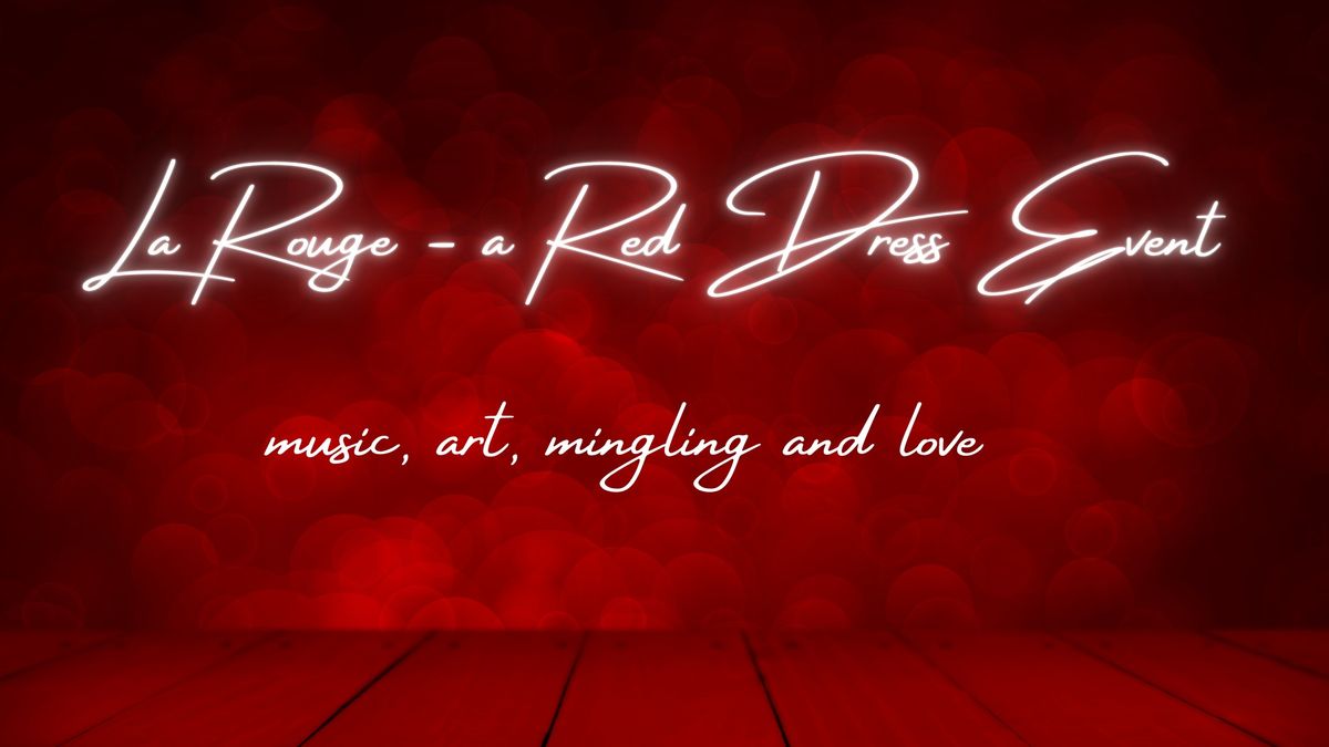 La Rouge - A Red Dress Event