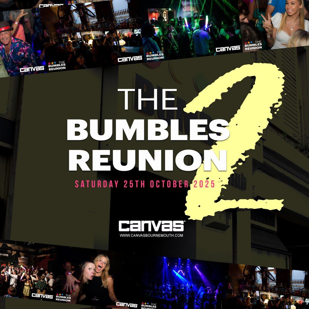 The Bumbles Reunion 2025