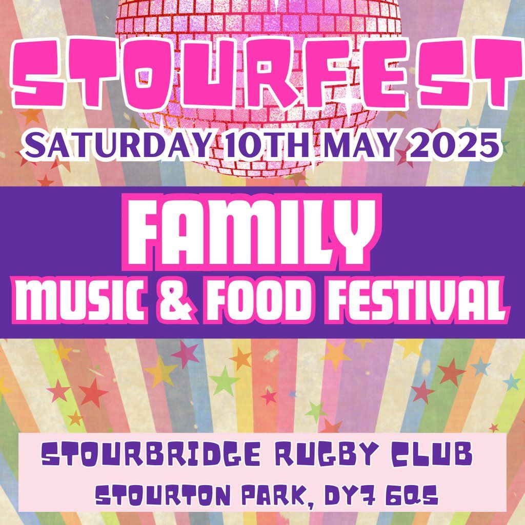 Stourfest 2025 - Family Music & Food Festival