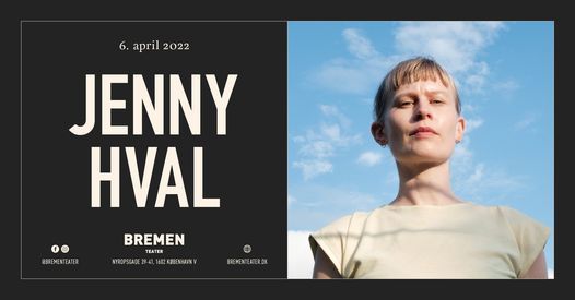 Jenny Hval (NO) @Bremen Teater, K\u00f8benhavn