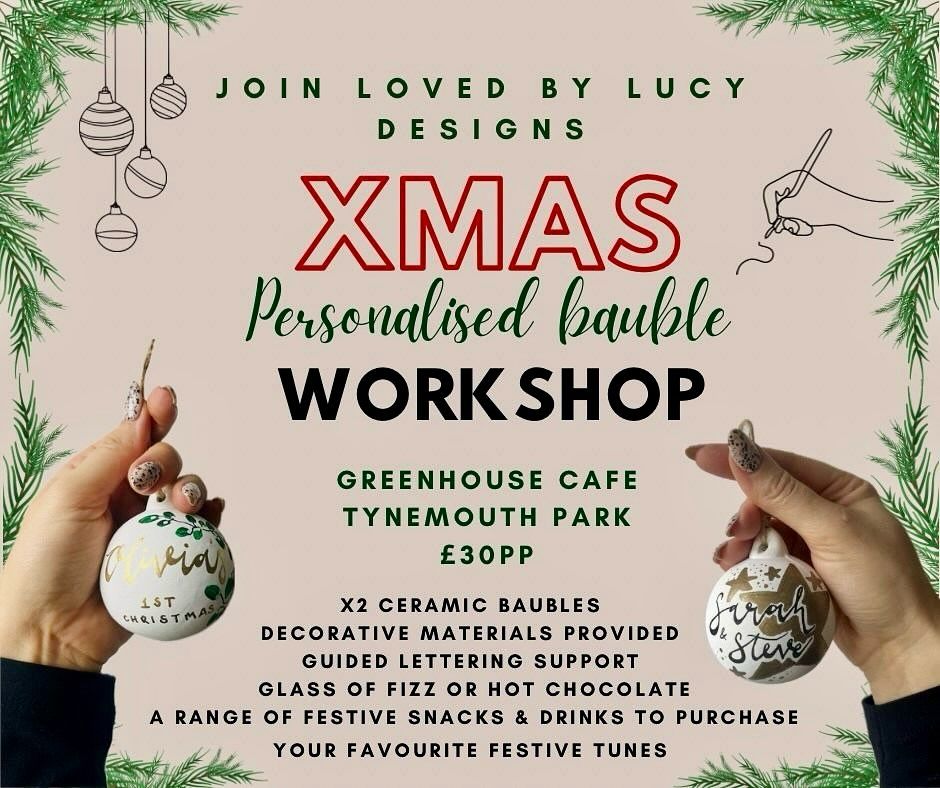 Xmas Personalised Bauble Workshop