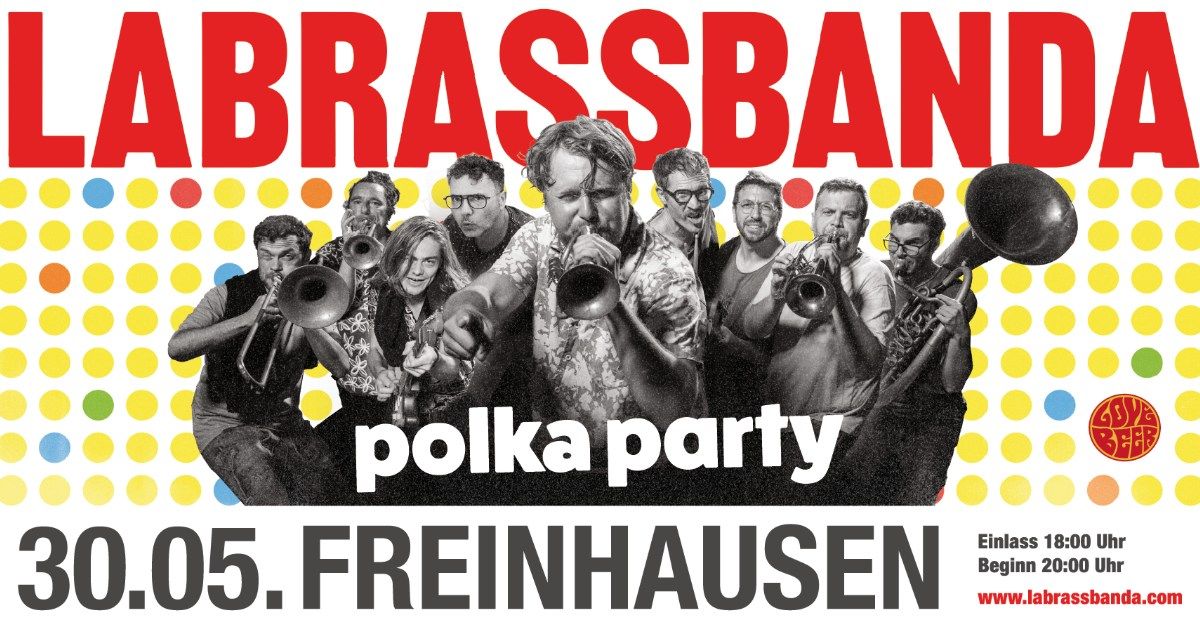 LaBrassBanda - POLKA PARTY \/\/ Fahnaweih' BV Freinhausen