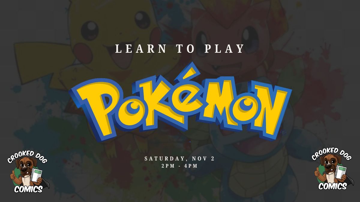 Learn to Play Pokemon at Crooked Dog Comics