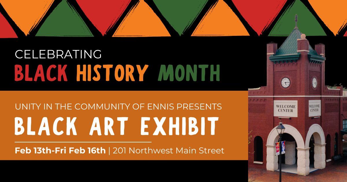 Black Art Exhibit | Presented by Unity in the Community of Ennis