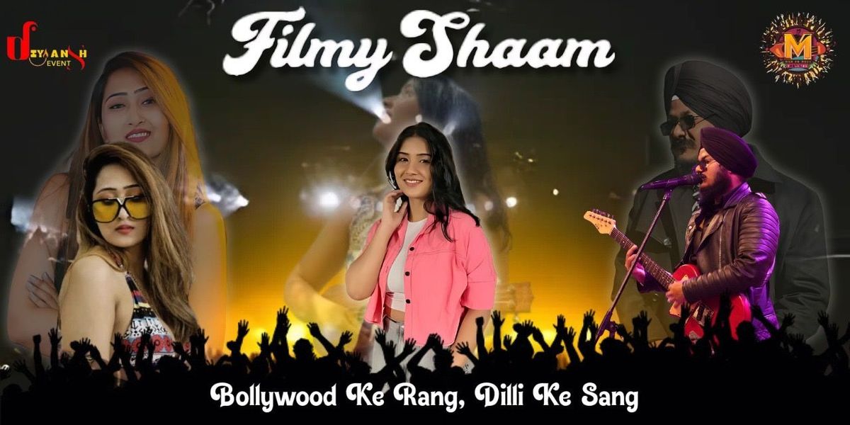 FILMY SHAAM-BOLLYWOOD NIGHT