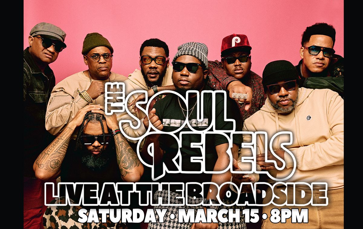 The Soul Rebels Live at The Broadside