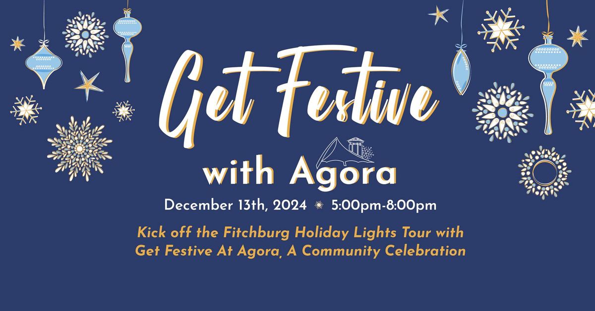 Get Festive with Agora 2024 - Kickoff to Fitchburg's Holiday Jubilee