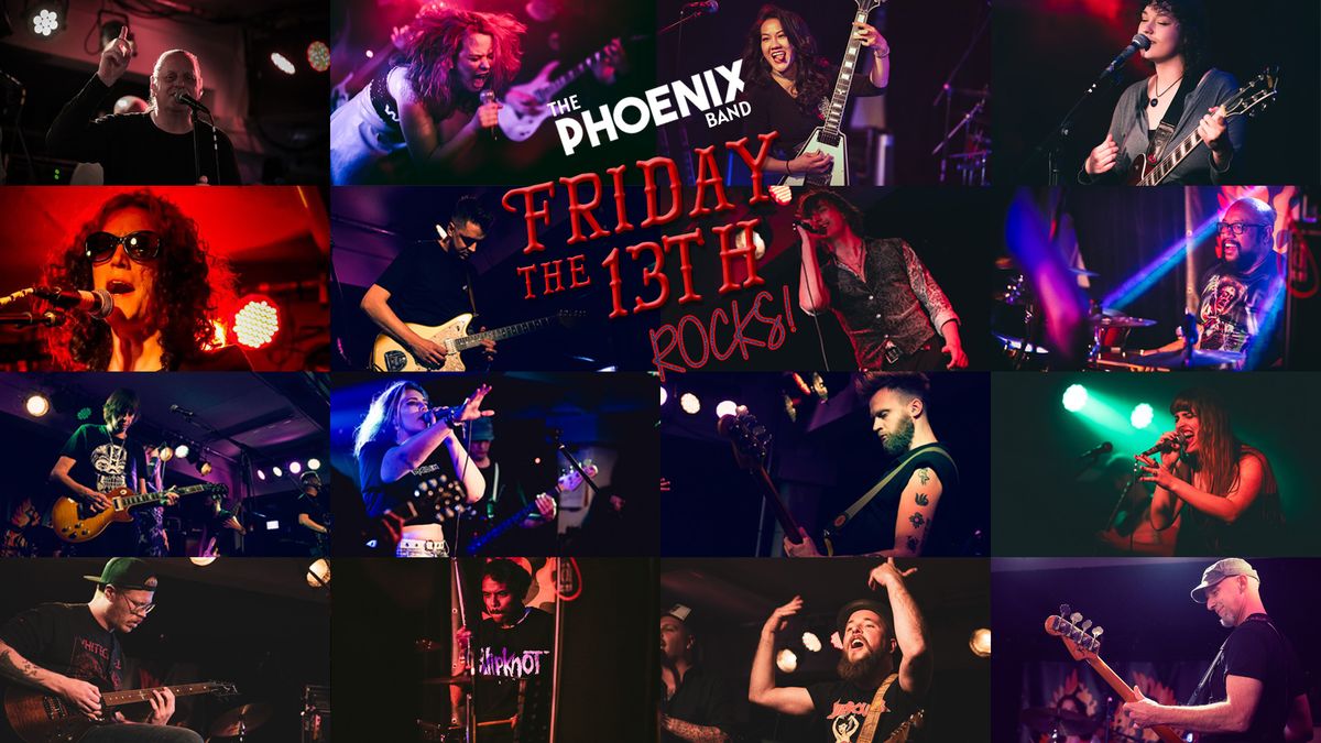 The Phoenix Band | Friday the 13th ROCKS!