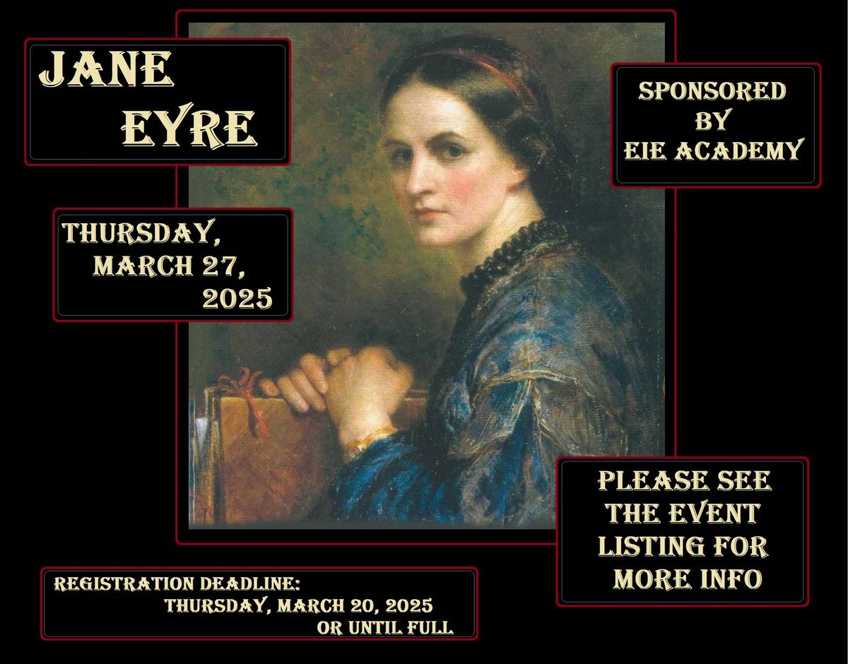 JANE EYRE at "A Noise Within"~Sponsored by EiE Academy