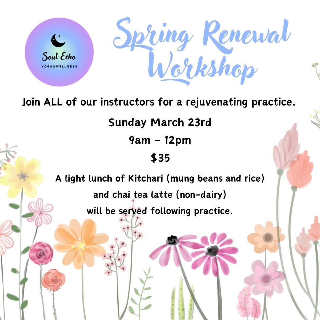 Spring Renewal Workshop