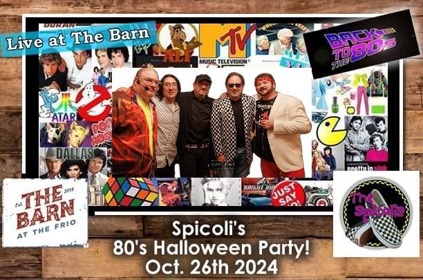 The Spicoli's - 80's Halloween Party at The Barn!