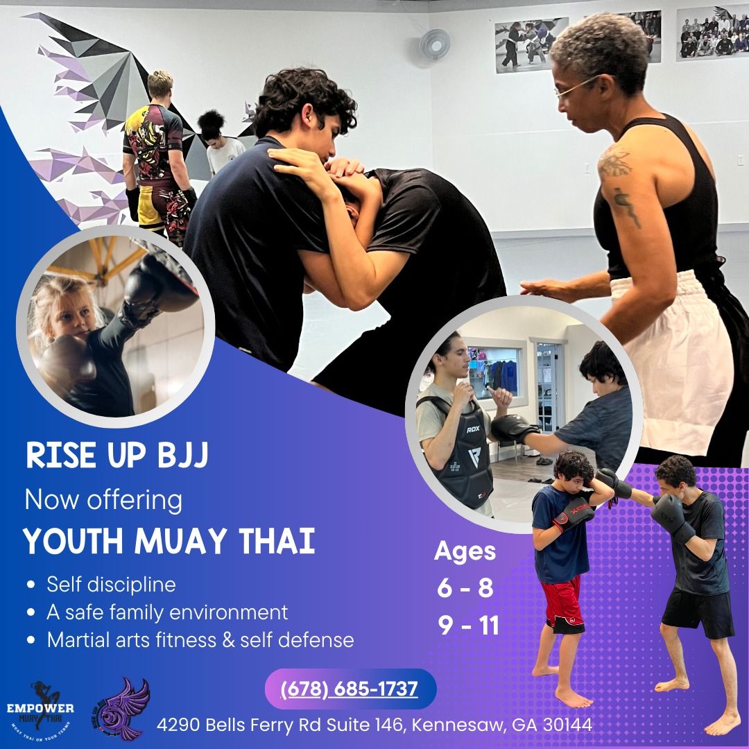 EMPOWER YOUTH MUAY THAI AT RISE UP BJJ IN KENNESAW STARTING 2025