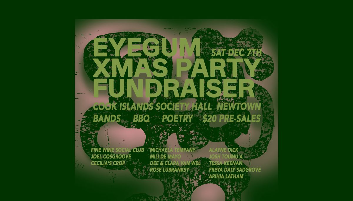 Eyegum Xmas Party & Fundraiser