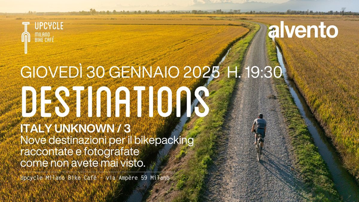 DESTINATIONS Italy unknown \/ 3: tutto quello che devi sognare per la tua prossima vacanza in bici