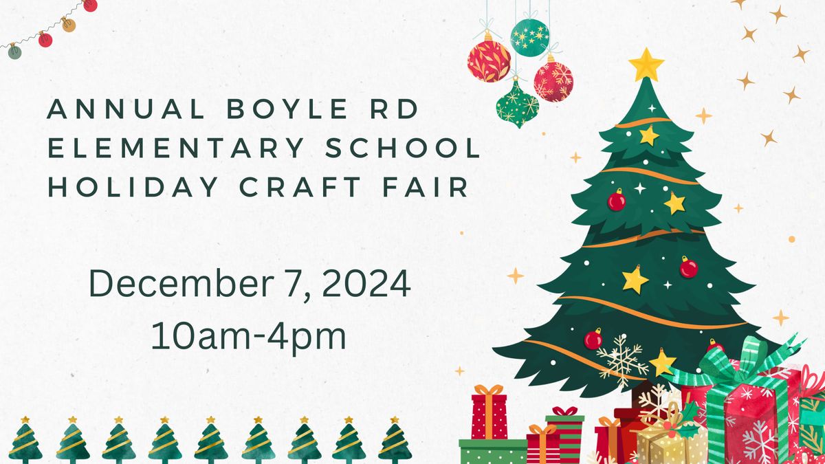 Boyle Rd Elementary Annual Holiday Fair 