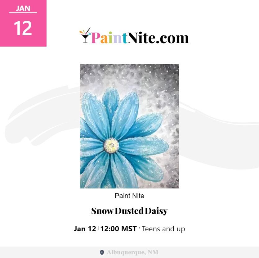 Paint Nite: Snow Dusted Daisy