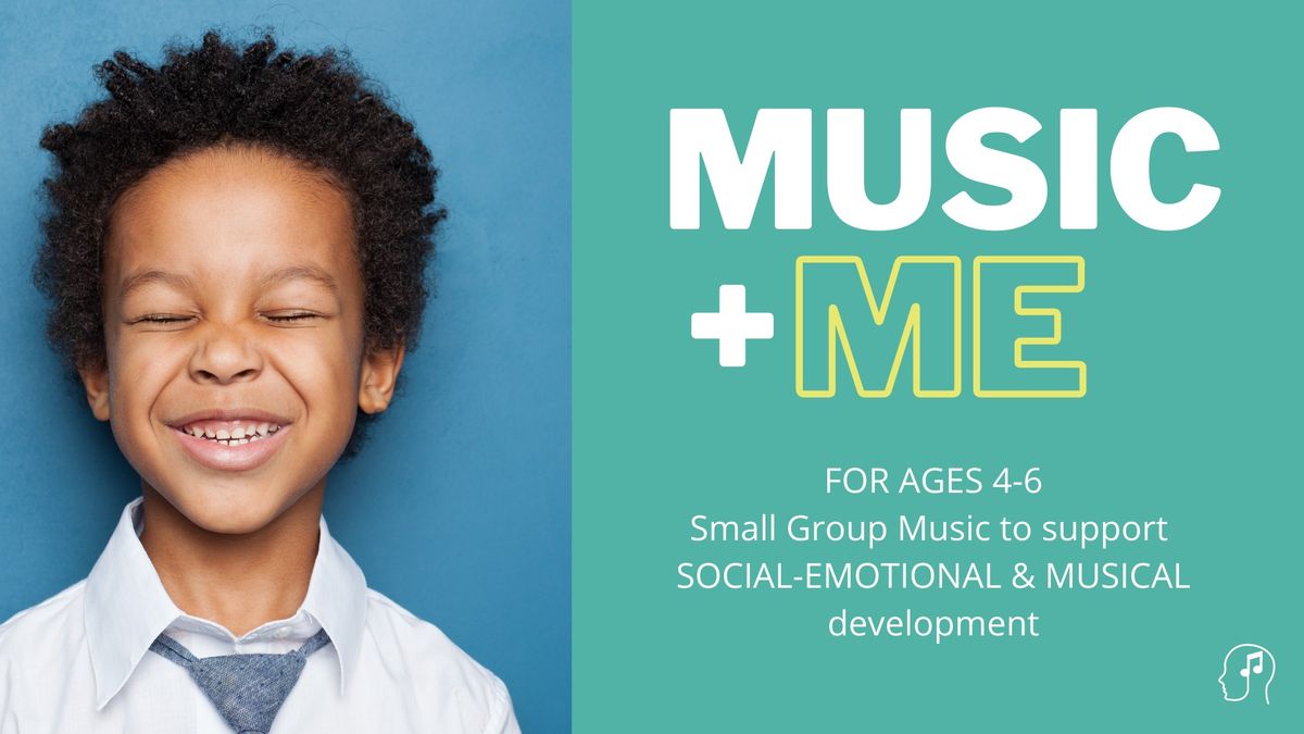 Music & Me - Small Group Music for ages 4-7