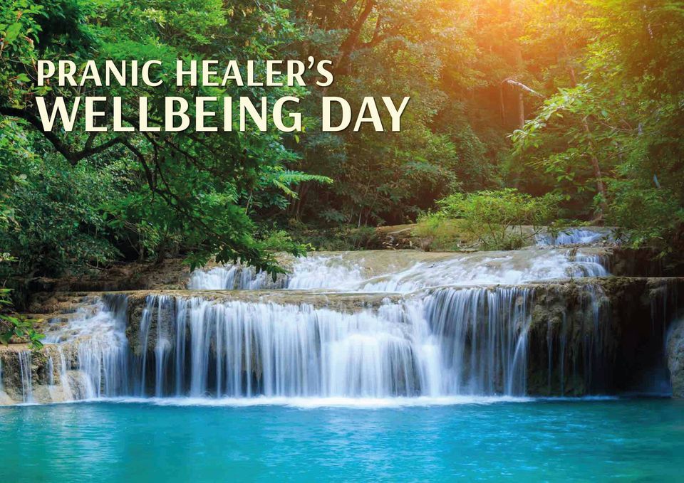 Pranic Healer's Well-Being Day