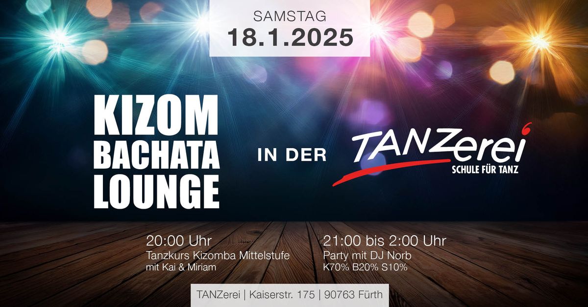 KizomBachataLounge in der Tanzerei !!!