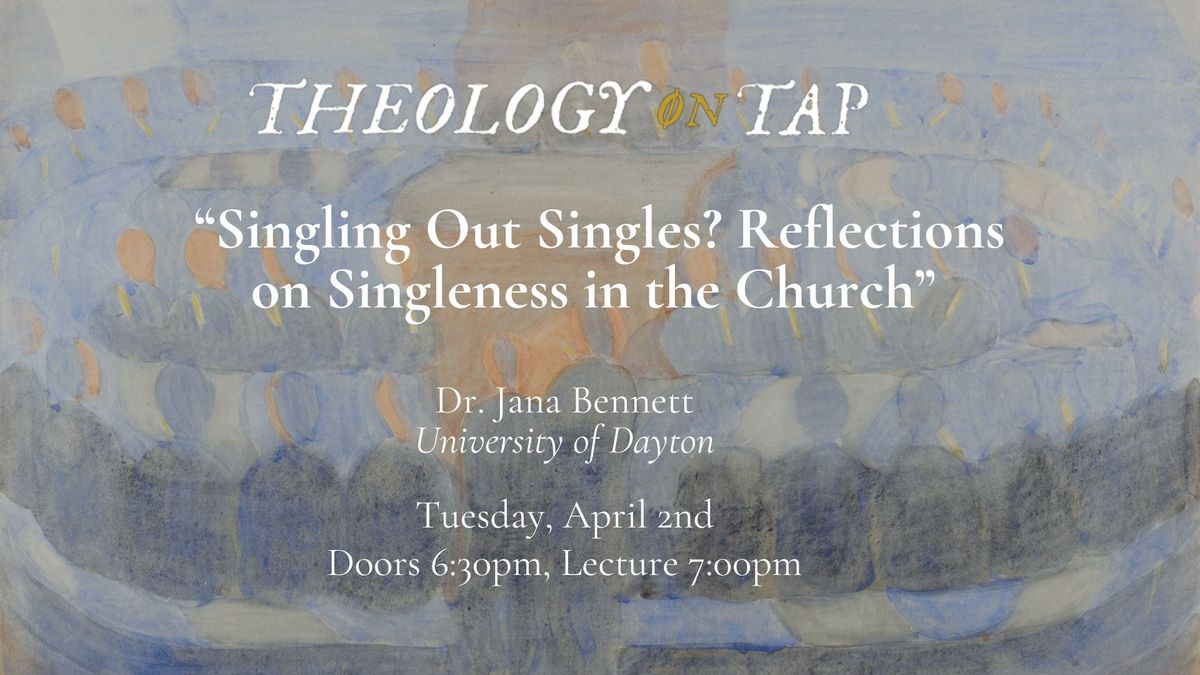 "Singling Out Singles? Reflections on Singleness in the Church" with Dr. Jana Bennett