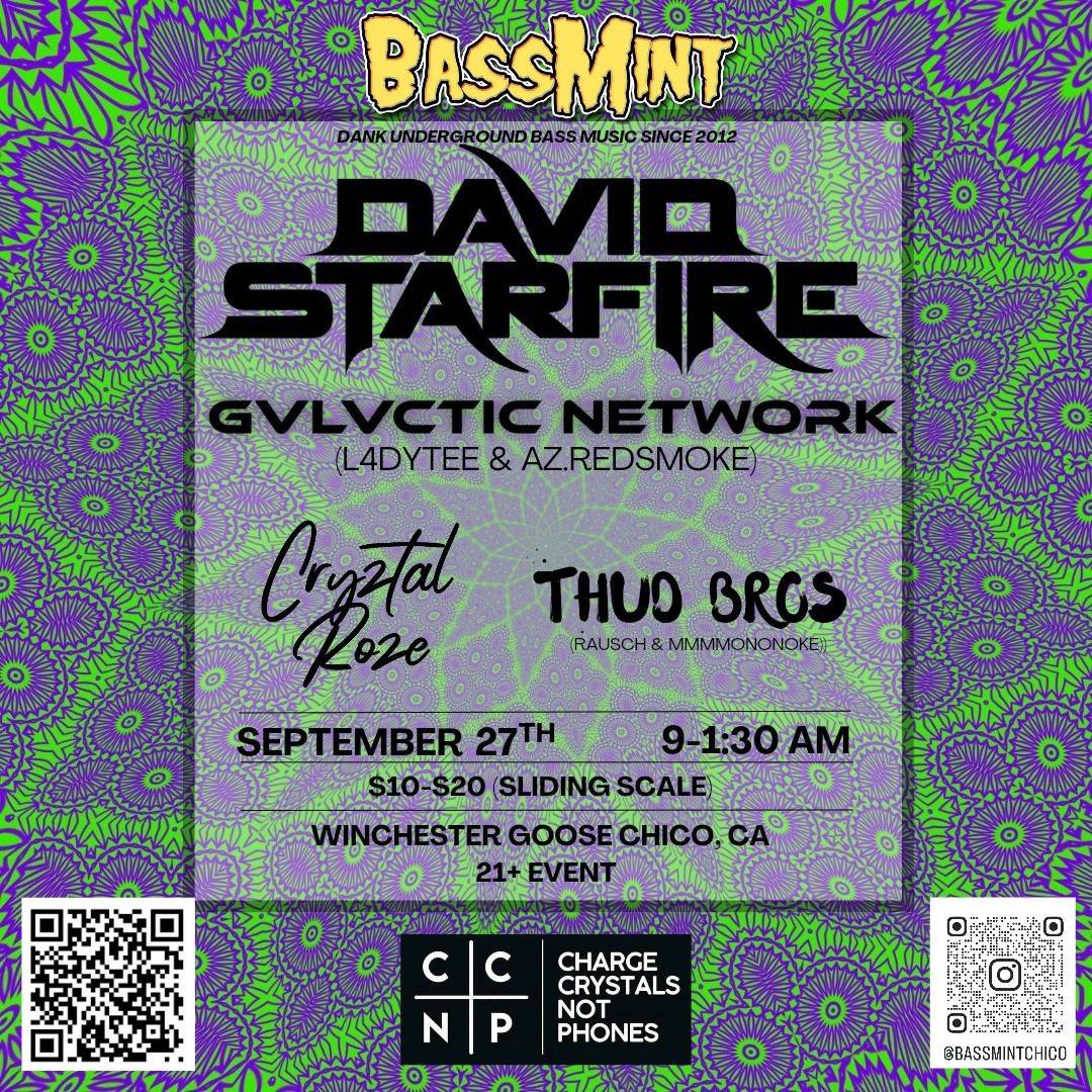 BassMint Chico September 27th, feat: David Starfire, Galactic Network, Cryztal Roze, and Thud Bros