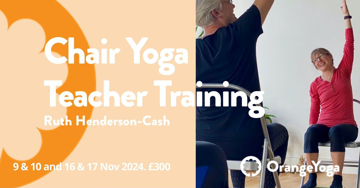 Chair Yoga Teacher Training with Ruth Henderson-Cash