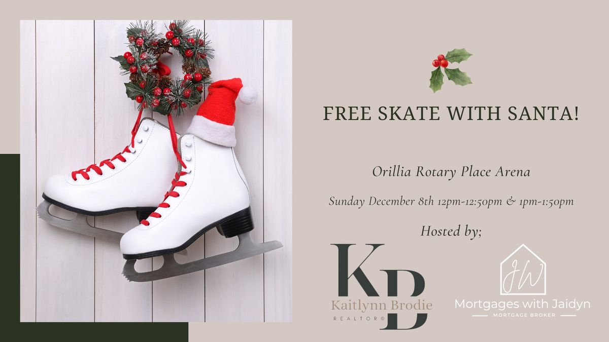 Free Skate with Santa!