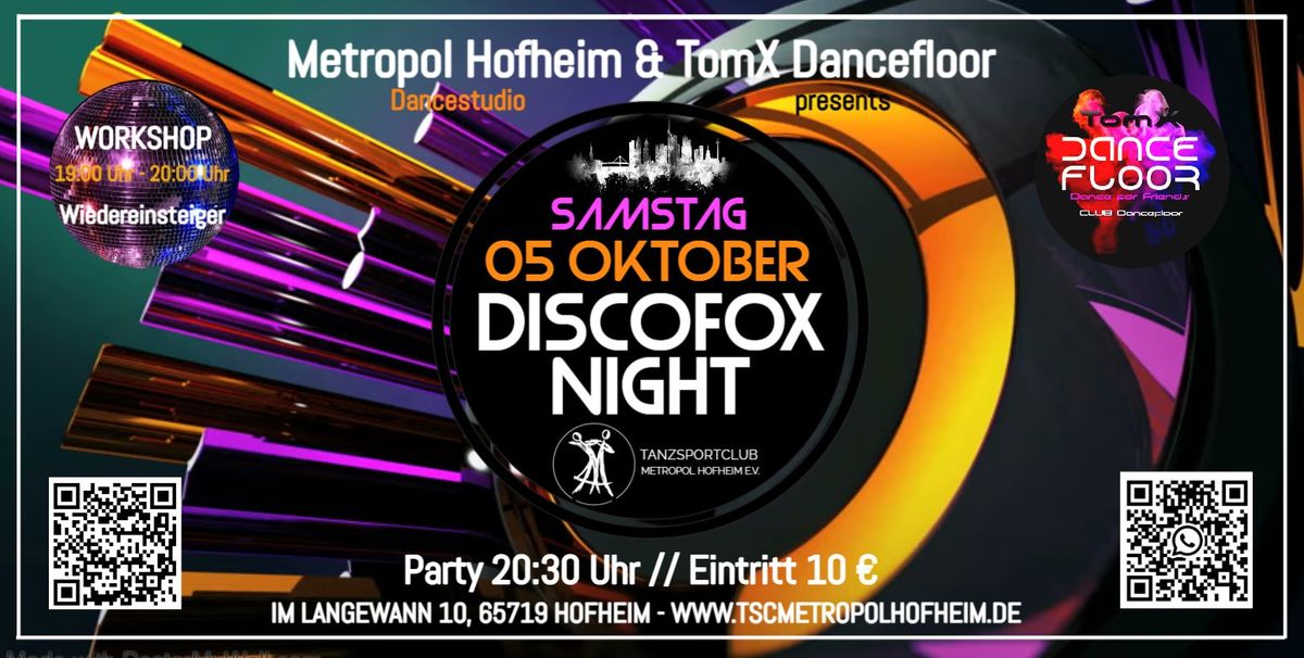 \ud83e\udea9DISCOFOX NIGHT - Im Metropol Hofheim \/ Discofox Night \/ TOP Workshop \/ Discofox in the Mix