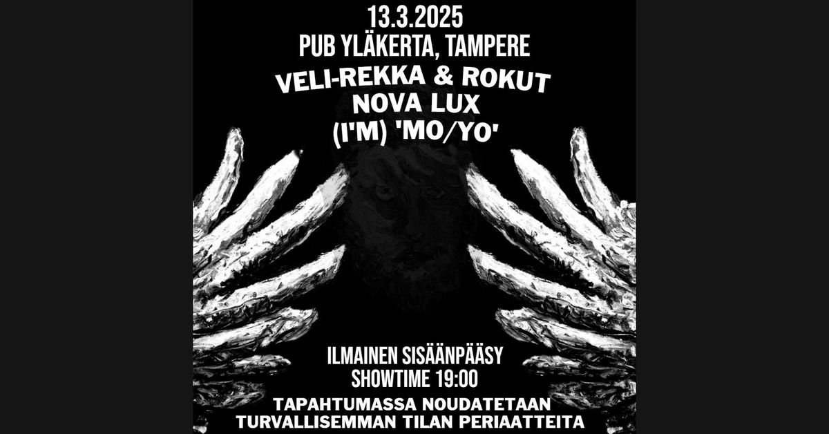 VELI-REKKA & ROKUT, (I'M) 'MO\/YO', NOVA LUX @ PUB YL\u00c4KERTA, TAMPERE