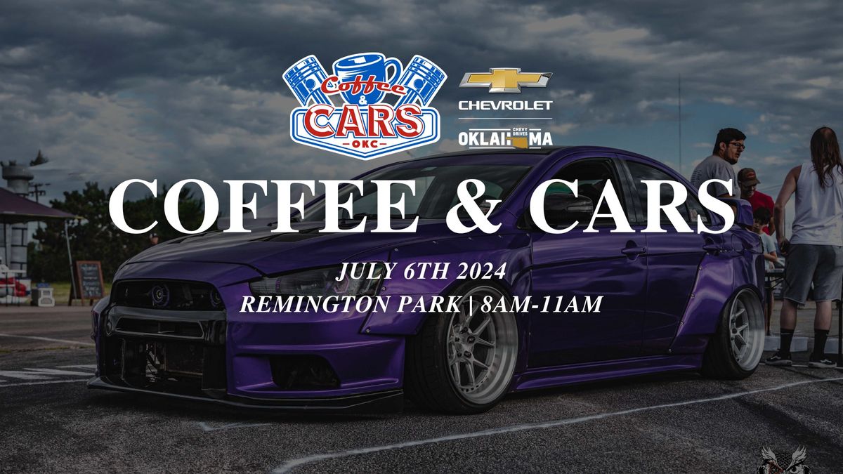 July 6th Coffee & Cars Presented by Your Oklahoma Chevy Team Dealers