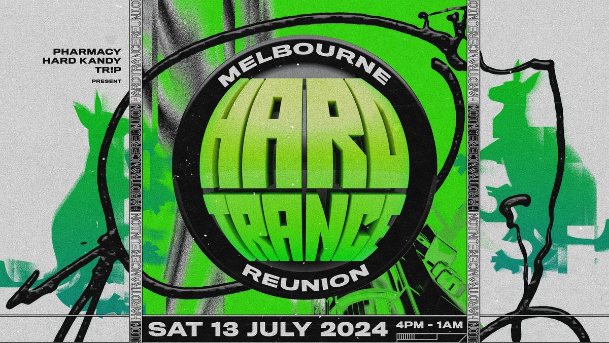 Melbourne Hard Trance Reunion 2024
