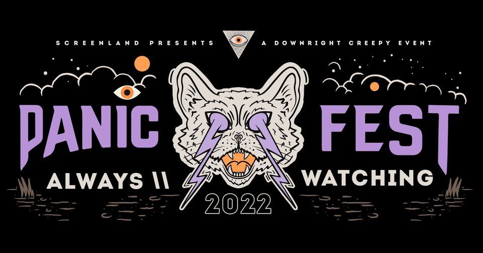 Panic Fest 2022, Screenland Armour, North Kansas City, 28 April to 7 May