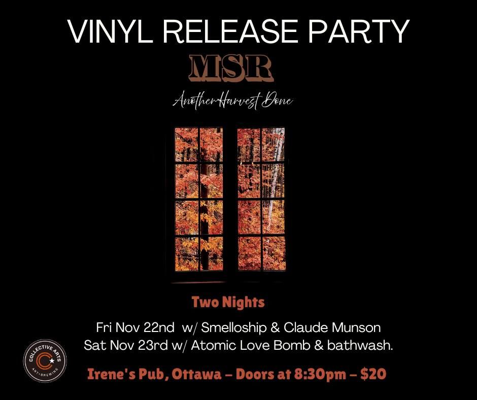 MSR Vinyl Release Party (2 nights) w\/ Smelloship & Claude Munson + Atomic Love Bomb & bathwash.