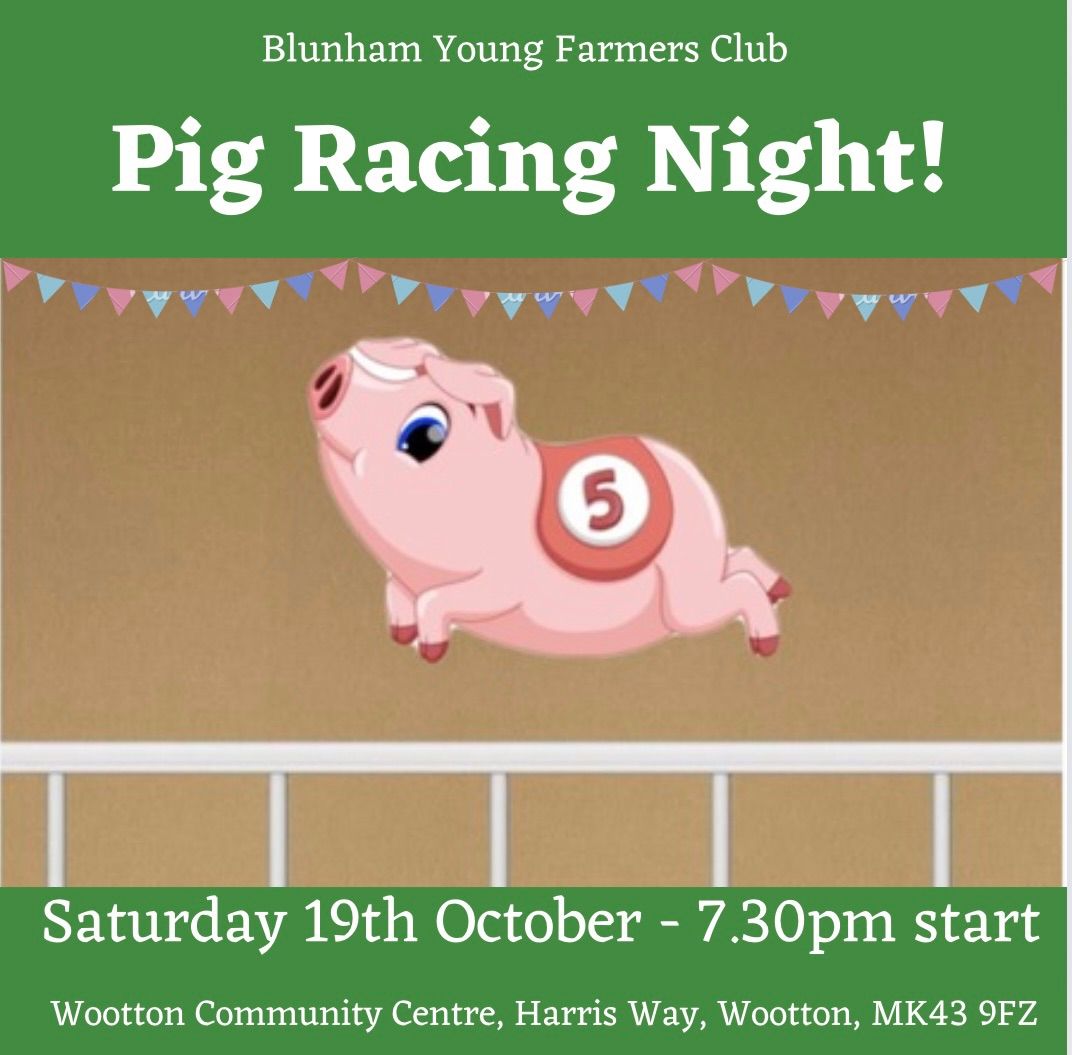 Blunham YFC Pig Racing Night!