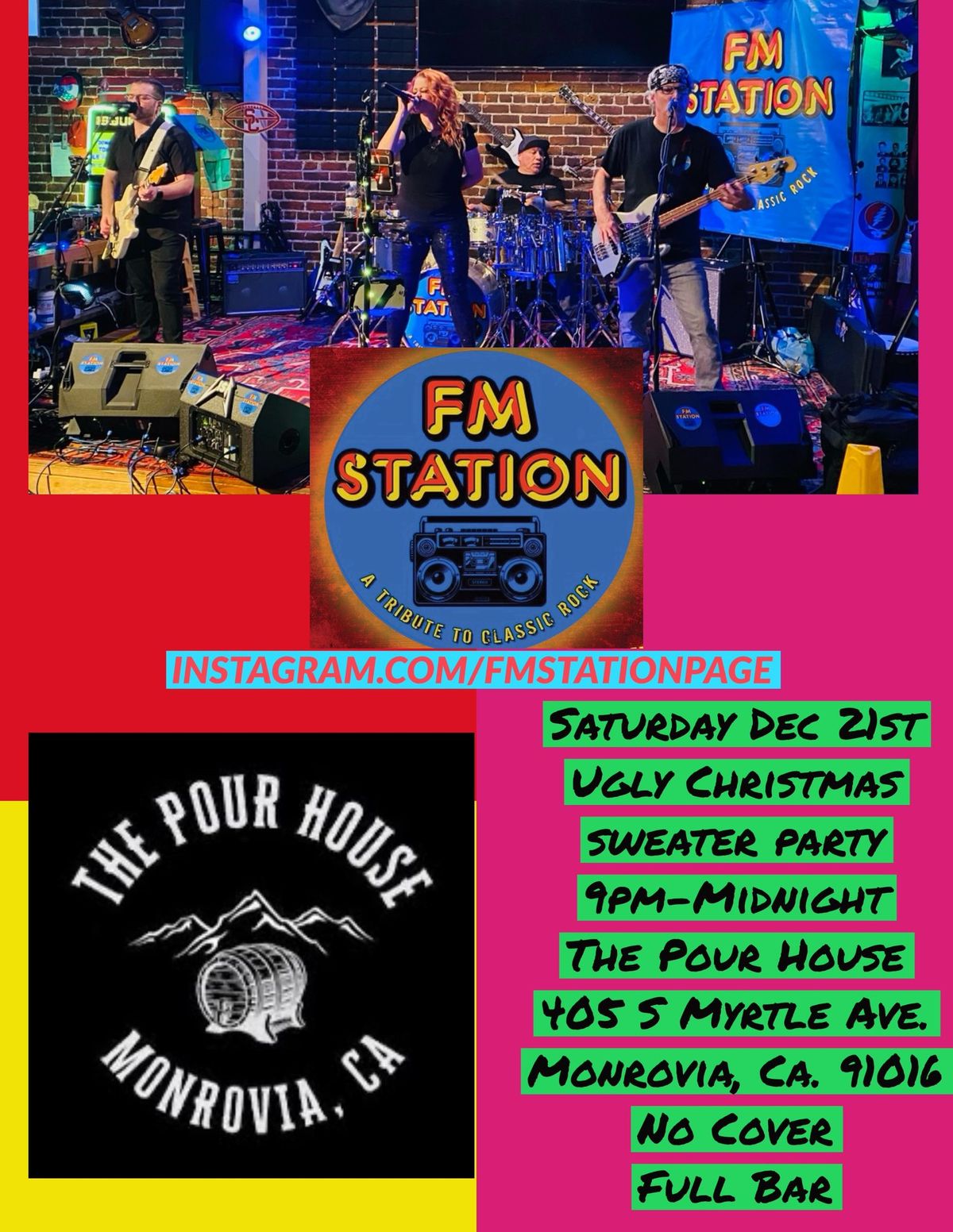 FM Station (60s-90s Classic Rock) Ugly Christmas sweater party at The Pour House downtown Monrovia 