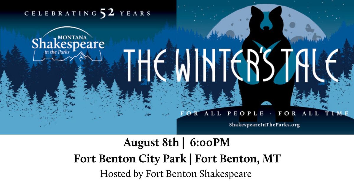 Free Performance of "The Winter's Tale" in Fort Benton, MT