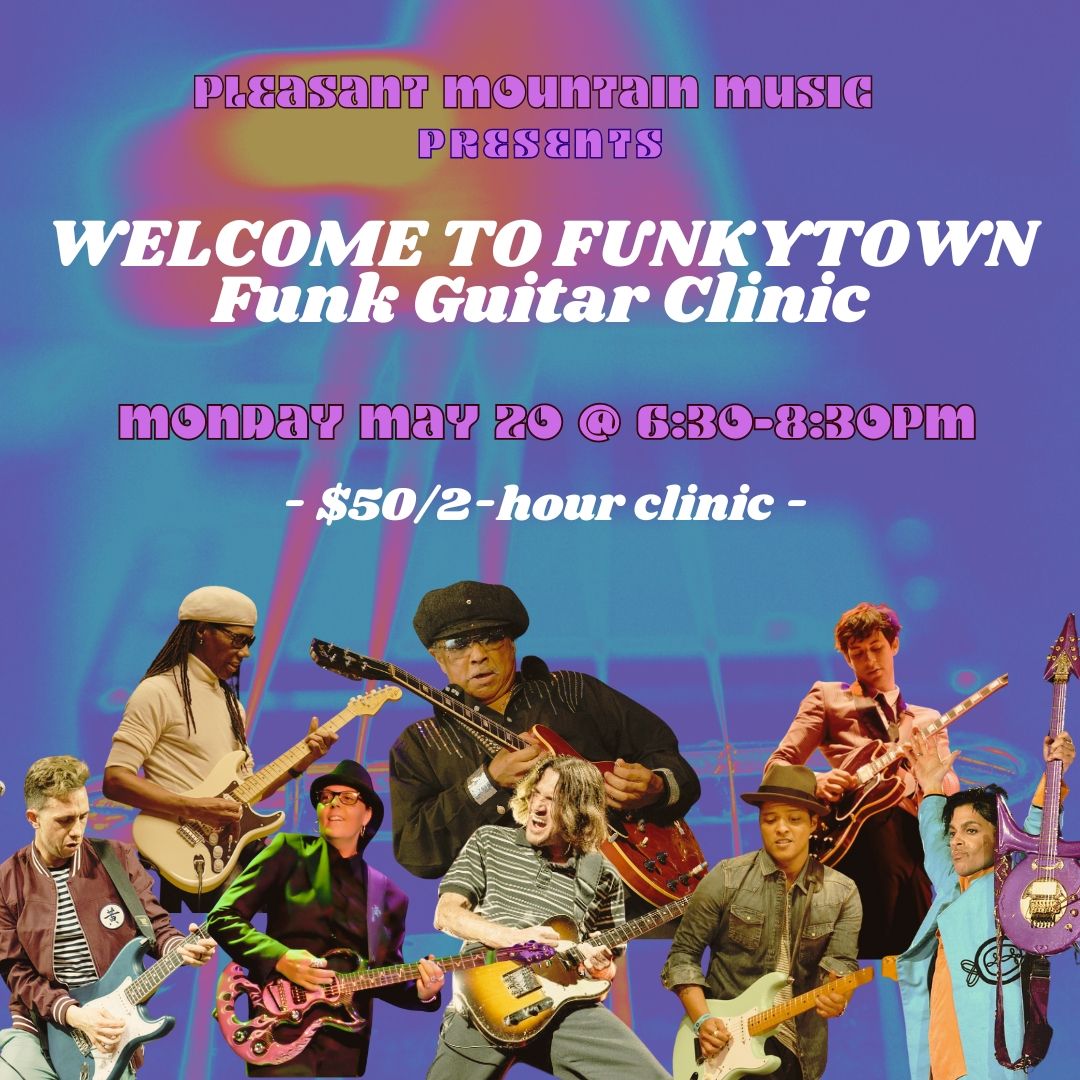 Welcome to Funkytown: Intermediate Funk Guitar Clinic