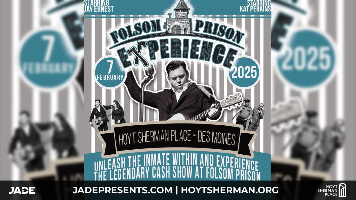 Folsom Prison Experience | Des Moines, IA