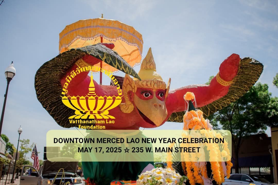 Downtown Merced Lao New Year Celebration 2025