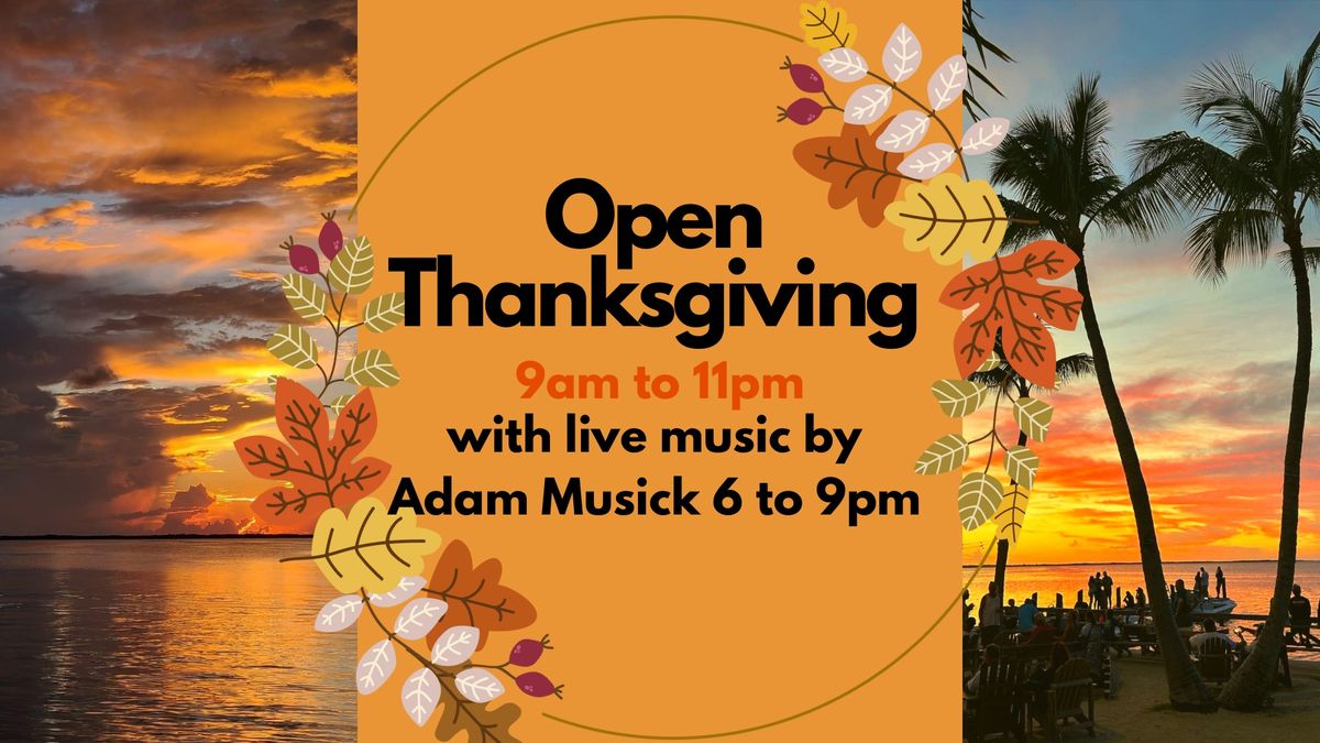 Open Thanksgiving \u2022 Live Music