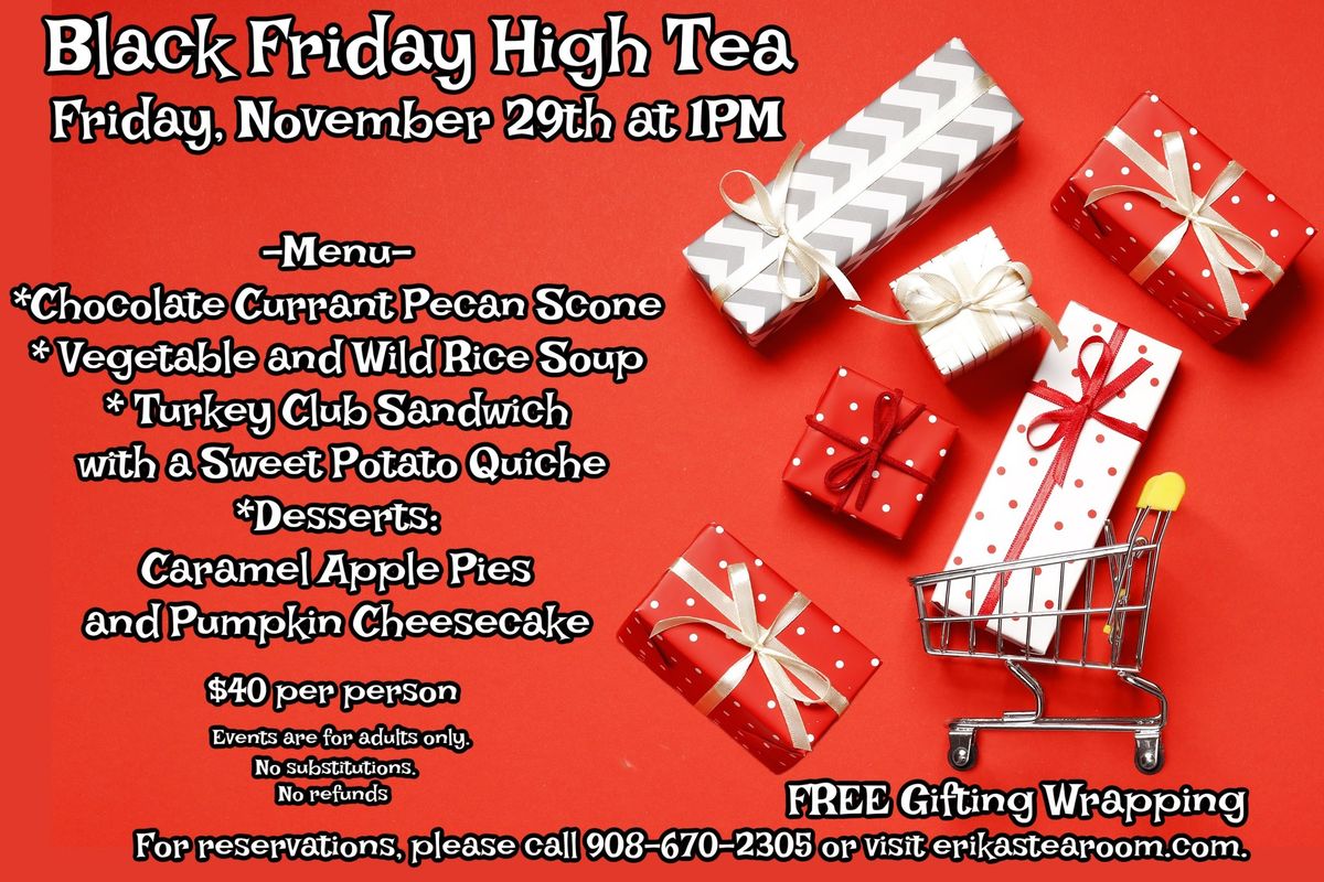 Black Friday High Tea