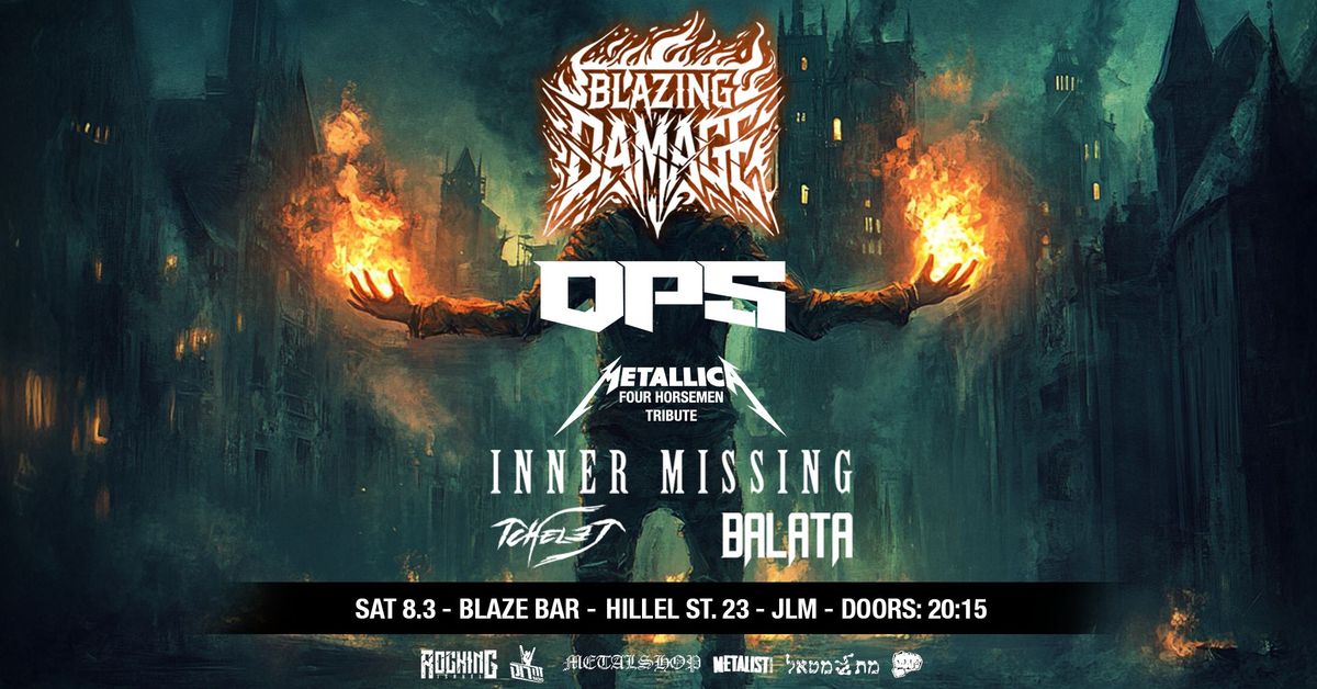 BLAZING DAMAGE - DPS & Friends @ Blaze Bar JLM 