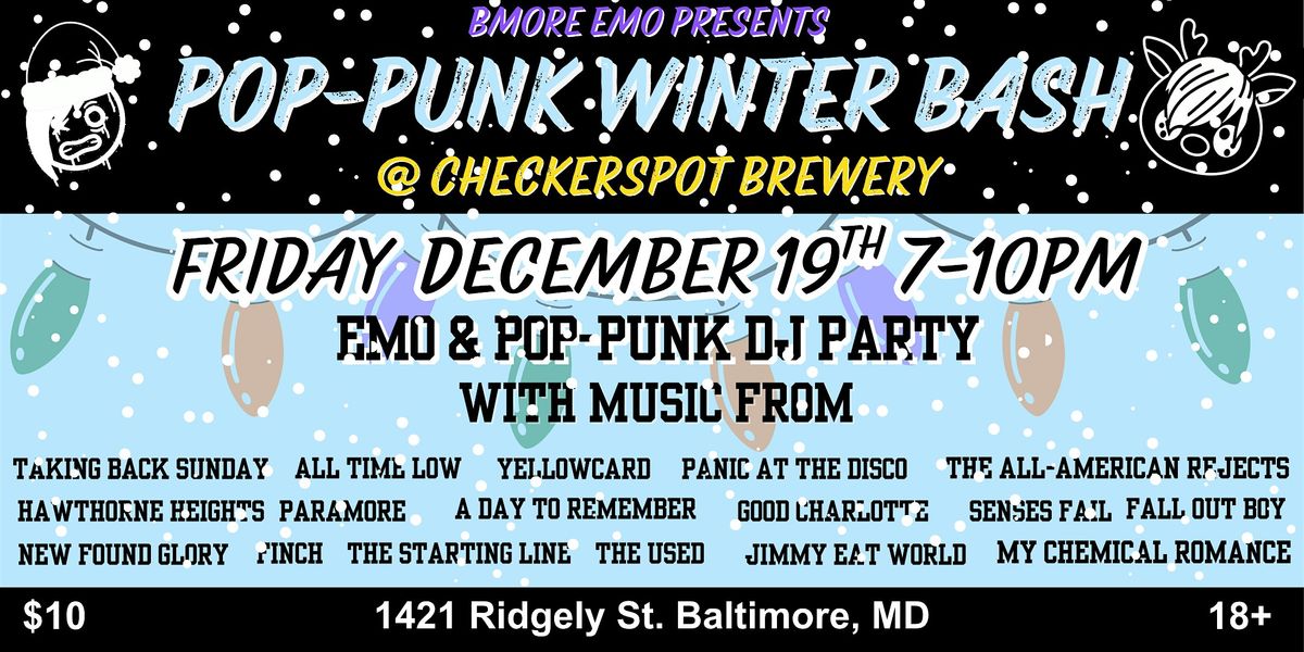 Pop-Punk Winter Bash (Presented by Bmore Emo)